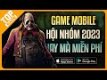 Top Game Miễn Phí Rủ Rê Bạn Bè Chơi Chung Cực Cuốn 2023 | Android - IOS