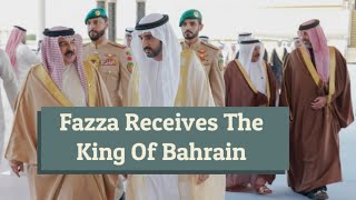 Fazza Receives The King Of Bahrain | Crown Prince Of Dubai