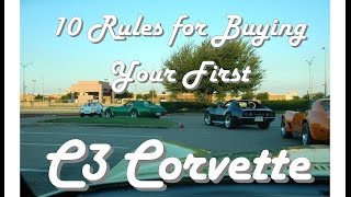Ten Rules For Buying Your First C3 Corvette
