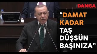 Cumhurbaşkanı Recep Tayyip Erdoğan: Damat kadar başınıza düşsün Resimi