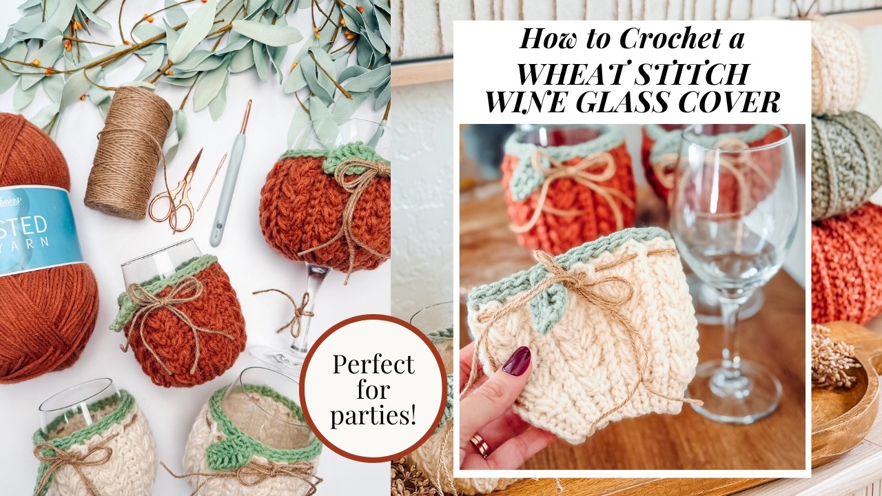 Crochet Wine Glass Cover, Wheat Stitch Pattern