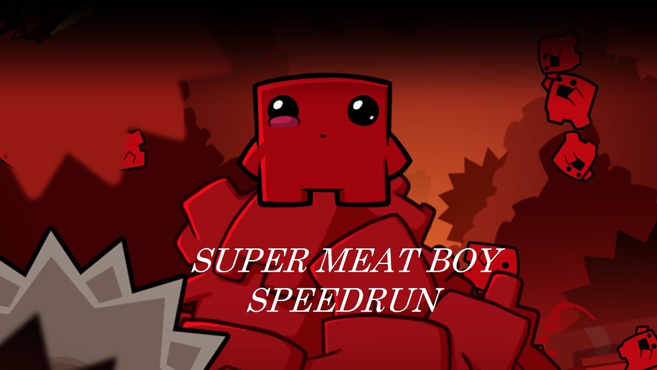 Super Meat Boy 2 Part Speedrun 755 YouTube