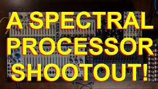 Spectral Processors - 296t vs Sputnik vs Fumana vs Bark Filter