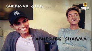 Up close and personal with Shubman Gill and Abhishek Sharma | Wisden India