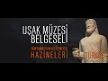 UŞAK MÜZESİ BELGESELİ ( TÜRKCE  4K )