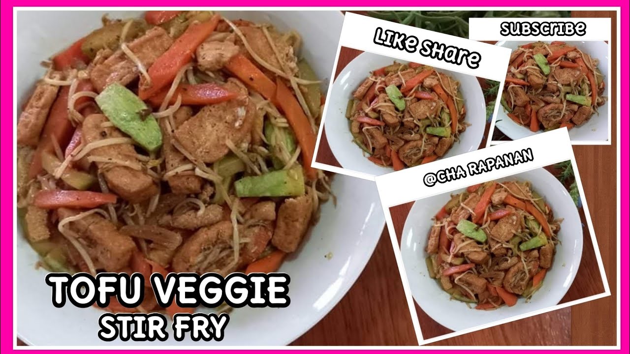TOFU VEGGIE STIR FRY Panlasang Pinoy YouTube