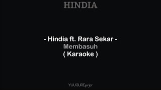 Hindia ft. Rara Sekar - Membasuh ( Karaoke - Remake )
