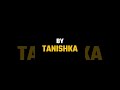 Tanishka