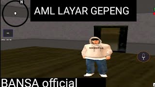 Download lagu AML LAYAR GEPENG GTA SAMP