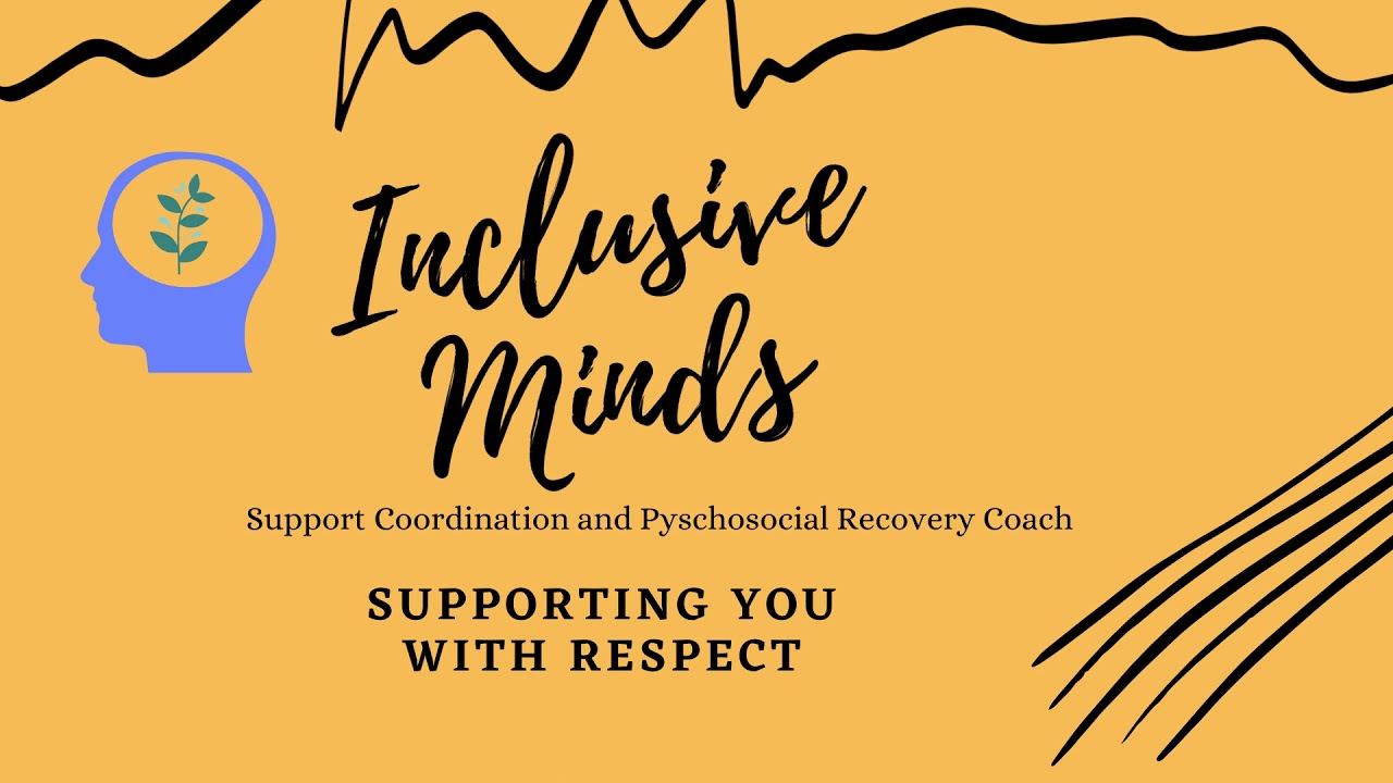 Inclusive Minds Providing you a cut above the rest with Support Coordination