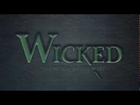 Wicked - The Witch of the West (Title Sequence)