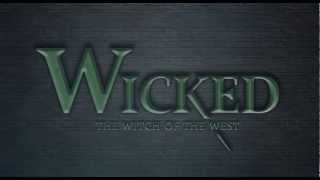 Wicked - The Witch of the West (Title Sequence)