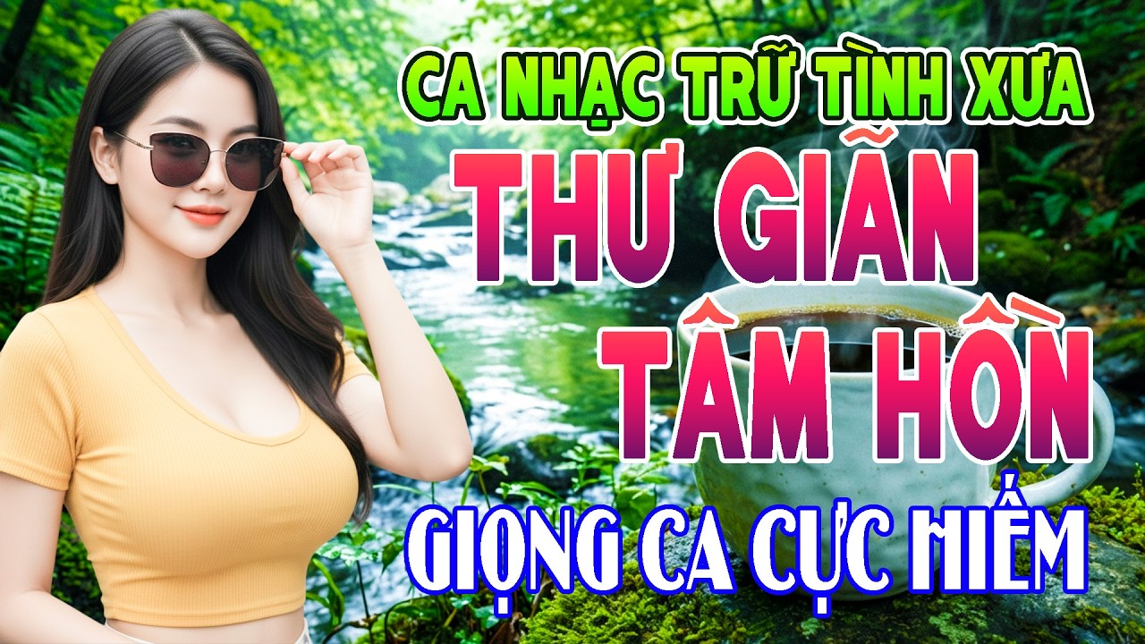 YÊU NGƯỜI CHUNG VÁCH - TUẤN CHUNG GIỌNG CA CỰC HIẾM - CA NHẠC TRỮ TÌNH HẢI NGOẠI THƯ GIÃN TÂM HỒN
