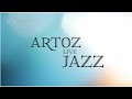 ARTOZ LIVE JAZZ