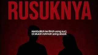 Download lagu 🎵 D A R I _ R U S U K N Y A