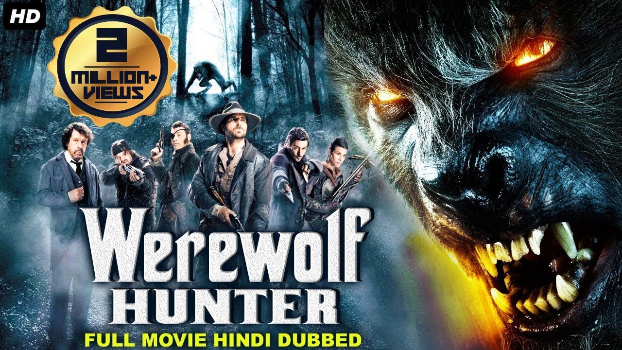 WEREWOLF HUNTER – Hollywood Movie Hindi Dubbed | Hollywood Horror Movies In Hindi Dubbed Full HD