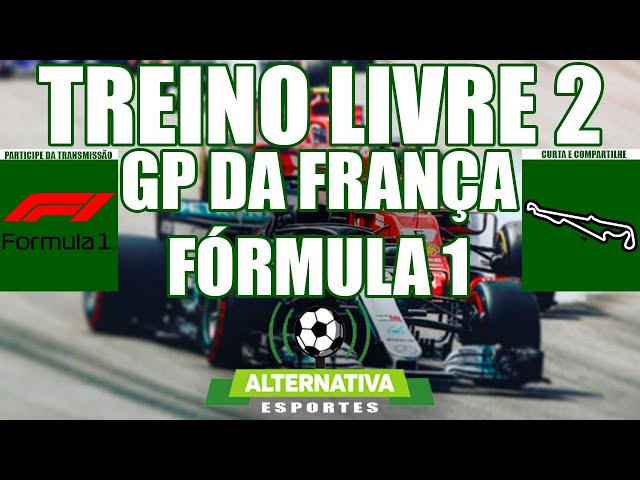 F1 AO VIVO FRANÇA TREINO LIVRE 2