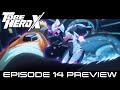 「TO BE HERO X」web予告｜14.「カウンターアタック」 | 7/6(日)朝9:30～よりフジテレビほかにて放送！