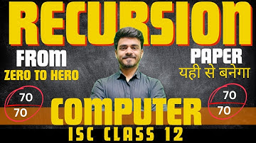 Recursion | ISC Computer Science | Class 12 | Boards 2024 | Hritik Raj | Maaheshwari classes