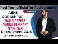 AIIMS GORAKHPUR|| RADIOGRAPHER|| RADIOTHERAPY TECHNICIAN ||  VACANCY 2025 || 