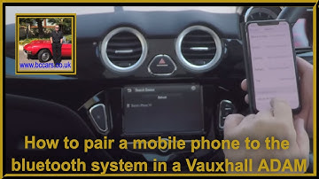 How to pair a mobile phone to the bluetooth system in a Vauxhall ADAM