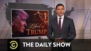 Donald Trump - Libel Bully: The Daily Show