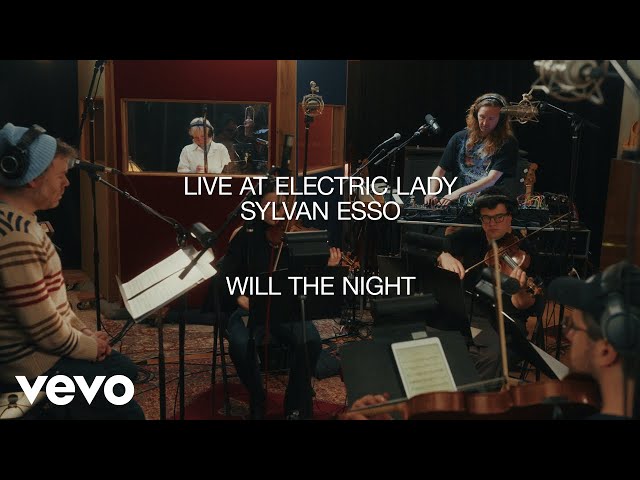 Sylvan Esso - Will The Night (Live At Electric Lady)