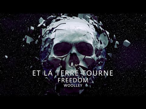 FREEDOM - ET LA TERRE TOURNE !