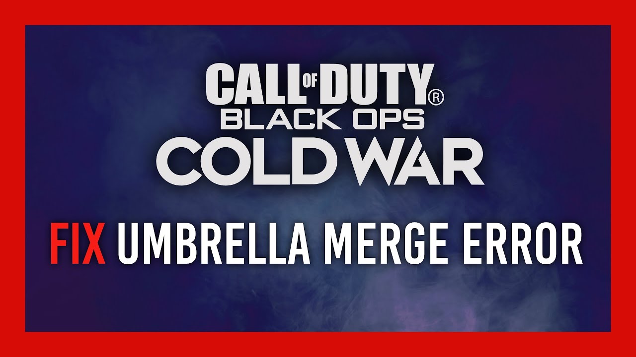 Fix Umbrella Merge Conflict Error | Black Ops: Cold War thumbnail