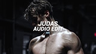 Judas - Lady Gaga [Edit Audio]