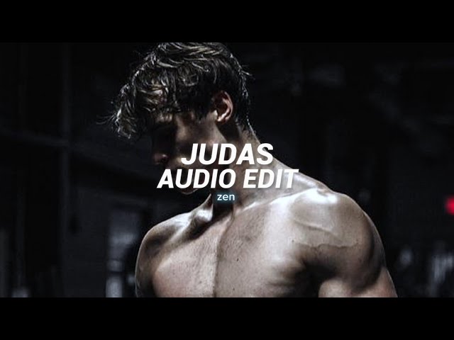 Judas - Lady Gaga [Edit Audio] class=