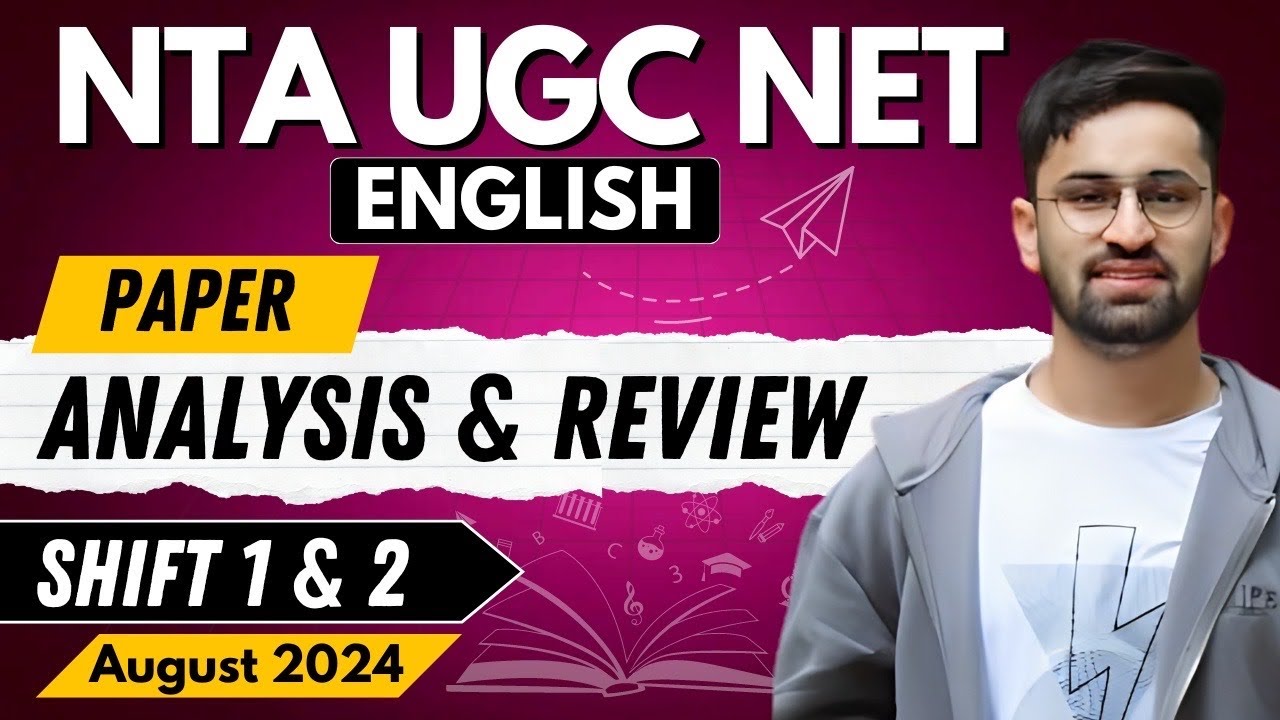 NTA UGC NET English Literature August 2024 Paper Analysis and Review ...