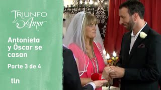 Triunfo del amor 3/4: Pipino prepara una boda sorpresa para Antonieta y Óscar | C-145 | tlnovelas