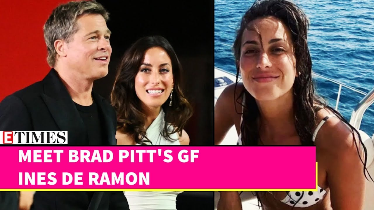 Brad Pitt’s New Love: The Captivating Life Story of Ines De Ramon - YouTube
