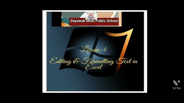 Class -6 Computer  Lesson -4 Editing & Formatting Text in Excel