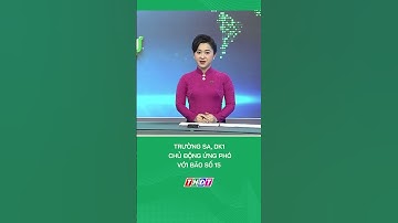 Trường Sa, DK1 chủ động ứng phó với Bão số 15 #nongnghiepmientay