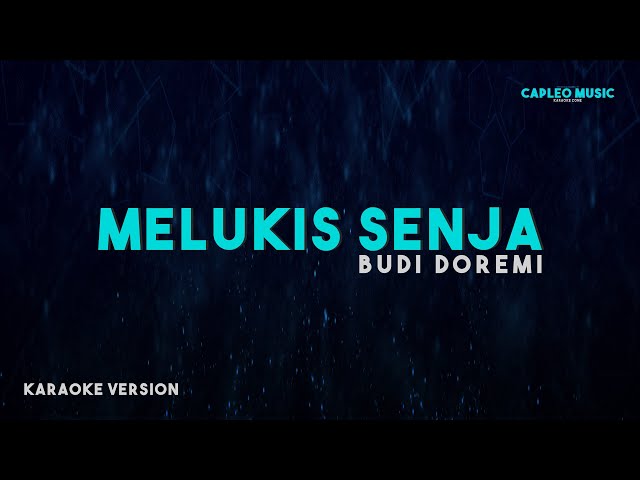 Budi Doremi – Melukis Senja (Karaoke Version) class=