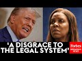 Trump Launches Into Vicious Attack Against NY AG Letitia James In Newly-Released Deposition Video