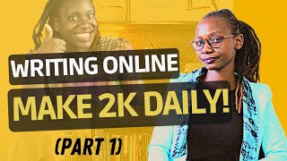 How My Hard Work Pays With Online Writing Jobs In Kenya