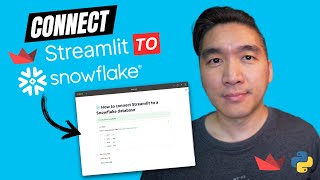 How to connect Streamlit to Snowflake