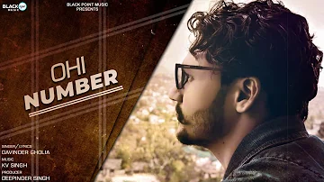 Ohi Number | Davinder Gholia | New Punjabi Song 2022 | KV Singh | Samie Deol