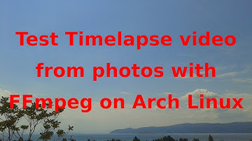 Timelapse Test Sky FFmpeg on Arch Linux