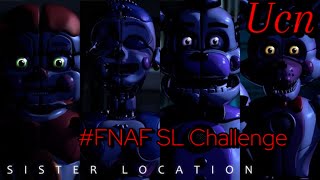 Five nights at freddy’s Ucn #FNAF SL Challenge