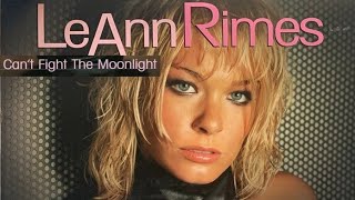 LeAnn Rimes - Can&#39;t Fight the Moonlight (Lyrics)(video)