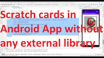 How to create scratch cards (without using 3rd party libraries/ dependencies) in your Android App?