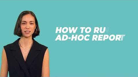 How to Run Ad Hoc Reports Using Advent eLearning