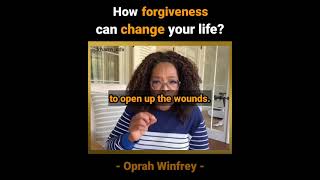 How Forgiveness Can Change Your Life? || Oprah Winfrey