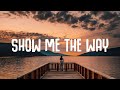 We Architects - Show Me The Way (Lyrics)