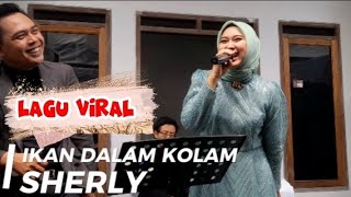 IKAN DALAM KOLAM By SHERLY