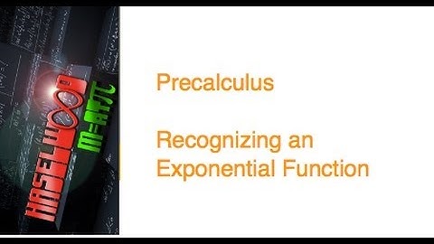 Precalculus - 3.1 Notes Example 1: Recognizing an Exponential Function